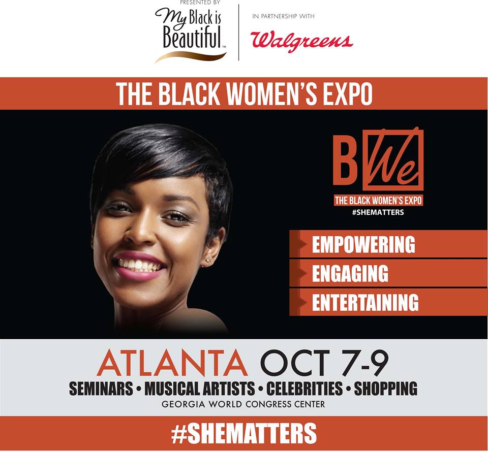 Black Women's Expo coming to Atlanta Oct. 7 9 Atlanta Daily World